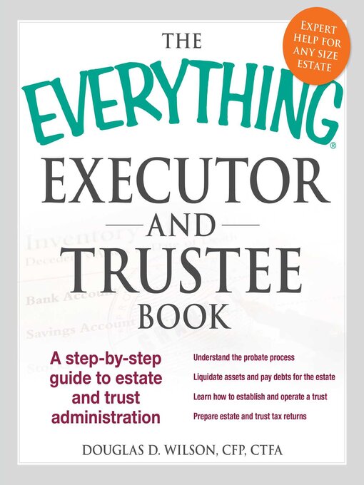 Title details for The Everything Executor and Trustee Book by Douglas D Wilson - Wait list